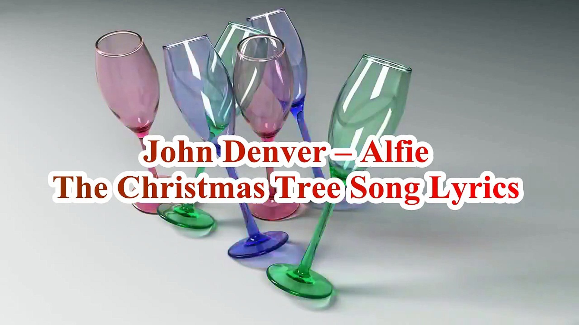 ⁣John Denver – Alfie The Christmas Tree Song Lyrics