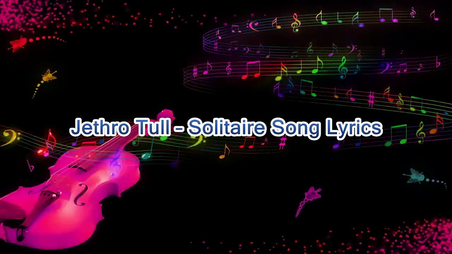 Jethro Tull Solitaire Song Lyrics Video Dailymotion dailymotion