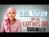 #53 - Hijab Tutorial (Special Kartini's Day) - Natasha Farani ​​​| How to Beauty