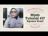 Hijab Tutorial Paris Segi Empat / Square Scarf - Natasha Farani #17 ​​​| How to Beauty