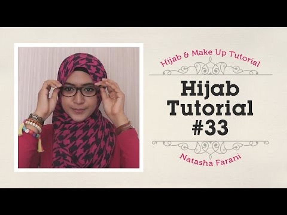 Hijab Tutorial - Natasha Farani #33