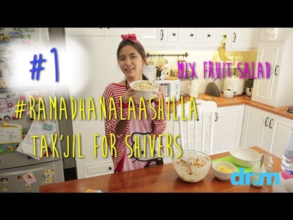 Ashilla - Resep Salad Buah (Ramadhan Ala Ashilla) ​​​| Beautiful Teenager