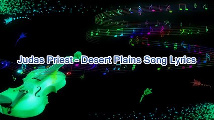 Judas Priest – Desert Plains Song Lyrics