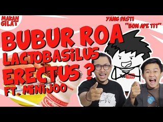 [Makan Gila] Bubur + Sambal Roa + Susu Fermentasi Feat. Minijoo