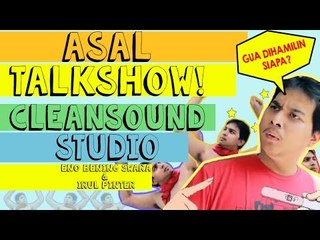 ASAL TALKSHOW : CleandSound Studio