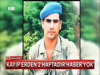 Sınırda çatışmada kaybolan askerden 2 haftadır haber alınamıyor