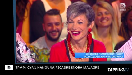 TPMP : Cyril Hanouna recadre Enora Malagré en plein direct !