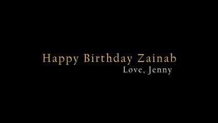 ► Happy Birthday Zainab .♥.