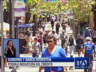 Avizoran reducción del crédito por la crisis que vive el país