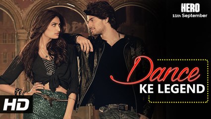 Dance Ke Legend VIDEO Song - Meet Bros | Hero | Sooraj Pancholi, Athiya Shetty
