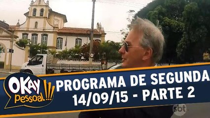 Okay Pessoal!!! - Segunda - Parte 2