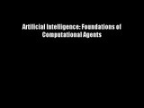 Artificial Intelligence: Foundations of Computational Agents Free Download Book