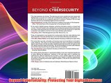 Beyond Cybersecurity: Protecting Your Digital Business Free Download Book