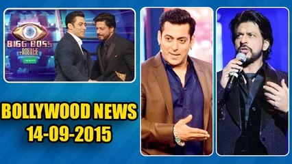 Shahrukh Khan, Salman Khan To Promote DILWALE On BIGG BOSS 9 | 14th Sep 2015