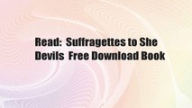 Read:  Suffragettes to She Devils  Free Download Book