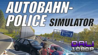 Autobahn Police Simulator PC Gameplay 1080p