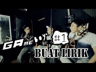 Gameboy - Buat lirik yang iya iyalah ( Ternyata Lesbi )