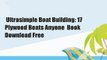 Ultrasimple Boat Building: 17 Plywood Boats Anyone  Book Download Free