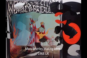 Marc Brierley "Making Love" 1968 UK Prog Folk