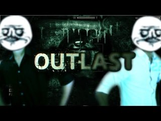Duo Maho ! - Outlast Pt.3