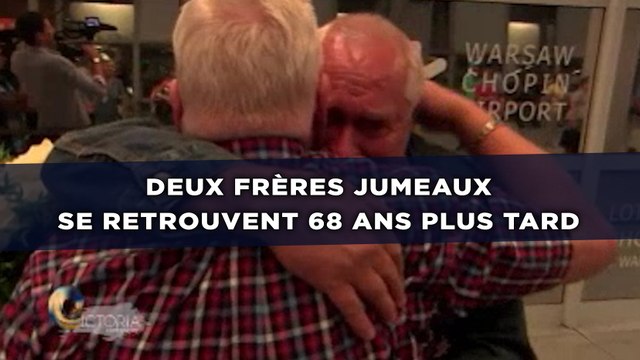 Deux frères jumeaux se retrouvent 68 ans plus tard