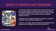Transplant Tourism: Risks and Benefits