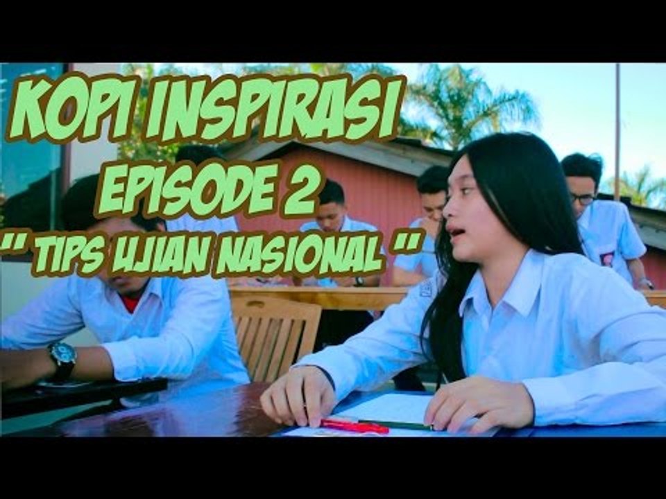 Kopi Inspirasi - Episode 2 " Tips Ujian Nasional 2014 "