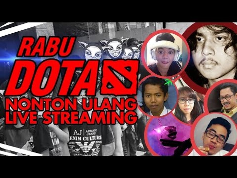 Rabu Dota - Eps 14 "Team Reza Arap VS Team Om Dennis"