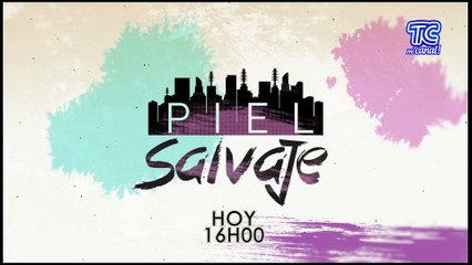 Piel Salvaje - Martes 15 de septiembre