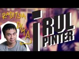 IrulPinter : Jempol Copot bersama Raditya DIka