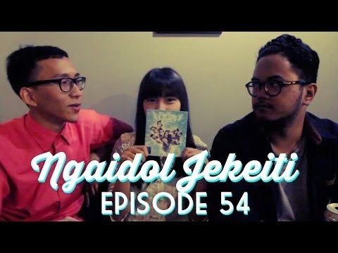 NGAIDOL JEKEITI Eps. 54 - JKT48 Flying Get Single Review