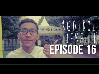 NGAIDOL JEKEITI Eps. 16 - JKT48 Live in Concert Day One Review