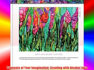Pigments of Your Imagination: Creating with Alcohol Inks Free Download Book