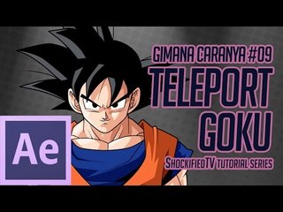 GIMANA CARANYA - TELEPORT KAYAK GOKU