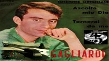 ASCOLTA MIO DIO/TORNERAI DA ME Peppino Gagliardi 1964 (Facciate:2)