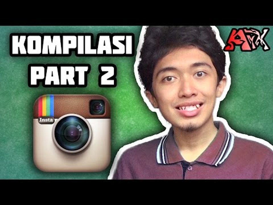 Kompilasi Video Instagram PART 2 - ArmanArX