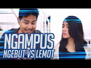 Ngampus - Mahasiswa Ngebut vs Mahasiswa Lemot feat KoharoTV #go4Gready