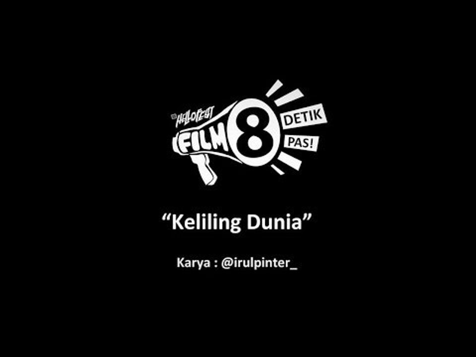 Hellofest 8 detik pas : keliling dunia