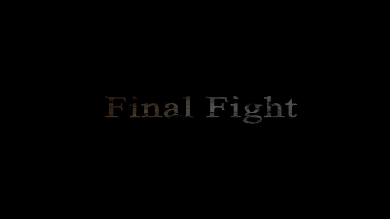 Final Fight (Teaser)