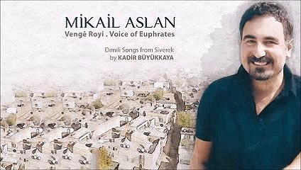 Mikail Aslan & Kadir Büyükkaya - Gul Çiçega Ne Welati (Vengr Royi Albümü 2015)