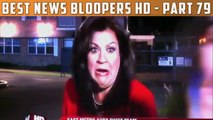 Best News Bloopers HD - Part 79 (Best Video Bomb News Bloopers in YouTube History)