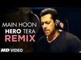 Main Hoon Hero Tera (Remix)' VIDEO Song - Salman Khan | Hero | T-Series
