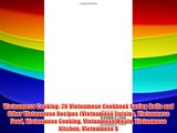 Vietnamese Cooking: 20 Vietnamese Cookbook Spring Rolls and Other Vietnamese Recipes (Vietnamese
