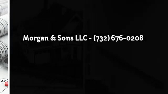 Morgan & Sons LLC - (732) 676-0208