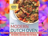 DOWNLOADThe Modern Dutch Oven Cookbook: Fresh Ideas for Braises Stews Pot Roasts and Other