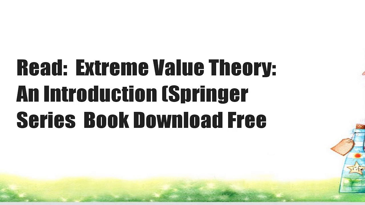Read:  Extreme Value Theory: An Introduction (Springer Series  Book Download Free