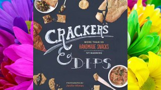 Crackers & Dips: More than 50 Handmade Snacks - FREE DOWNLOAD BOOK