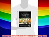 The Soupbox Cookbook: Sensational Soups for Healthy Living - Download Free Books