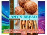 Amy's Bread Revised and Updated: Artisan-style breads sandwiches pizzas and more from New York