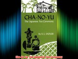 Cha-No-Yu: The Japanese Tea Ceremony Download Free Books
